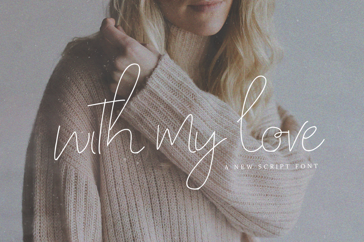 With My Love Script: A Strategic Script Font for Scroll-Stopping Campaigns